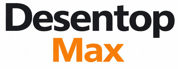 Desentop Max™